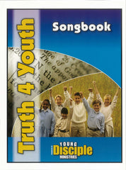 Truth 4 Youth Songbook