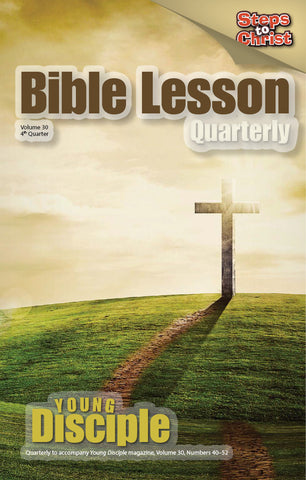 Bible Lesson Quarterly (2021Q4 - Steps to Christ)