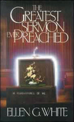 The Greatest Sermon Ever Preached
