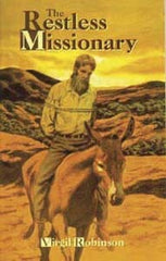 The Restless Missionary