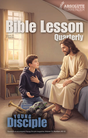 Bible Lesson Quarterly (2026Q4 - Absolute Surrender)