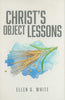 Christ's Object Lessons, Paperback