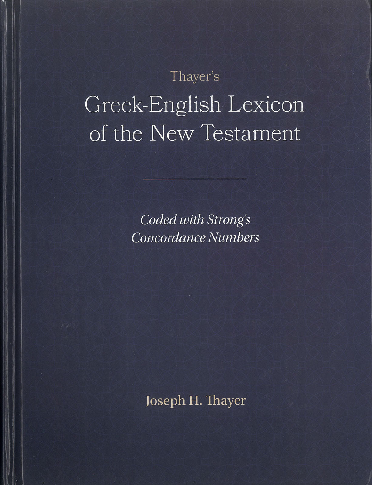 Thayer's Greek-English Lexicon, New Testament | Young
