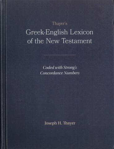 Thayer's Greek-English Lexicon, New Testament