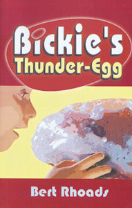 Bickie's Thunder-Egg