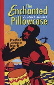 The Enchanted Pillowcase & other stories