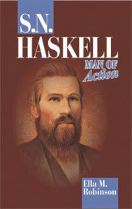 S.N Haskell: Man of Action