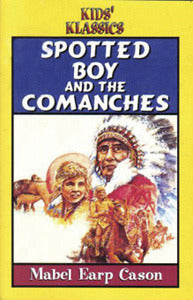 Spotted Boy and the Comanches